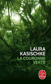 Kasischke La Couronne verte