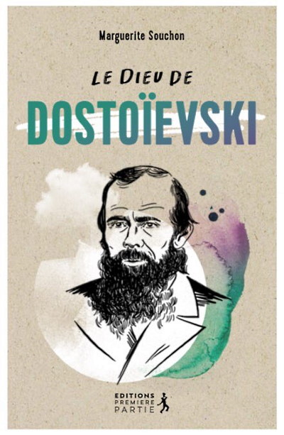 "Le Dieu de Dostoïevski", Marguerite Souchon