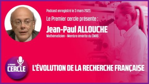 Jean Paul Allouche - L'évolution de la recherche française - Agoravox TV